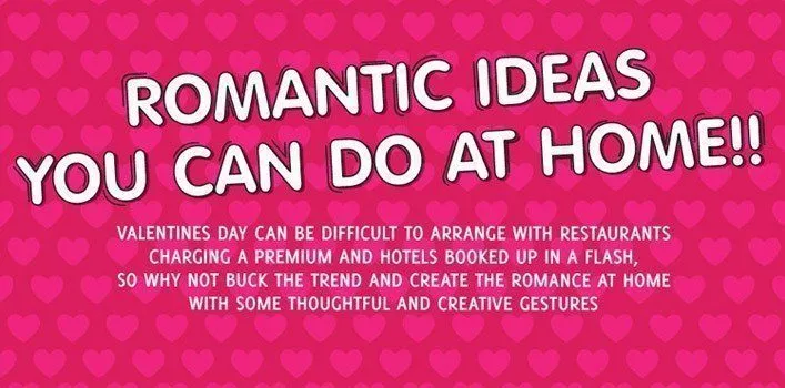 Romantic Ideas You Can Do At Home