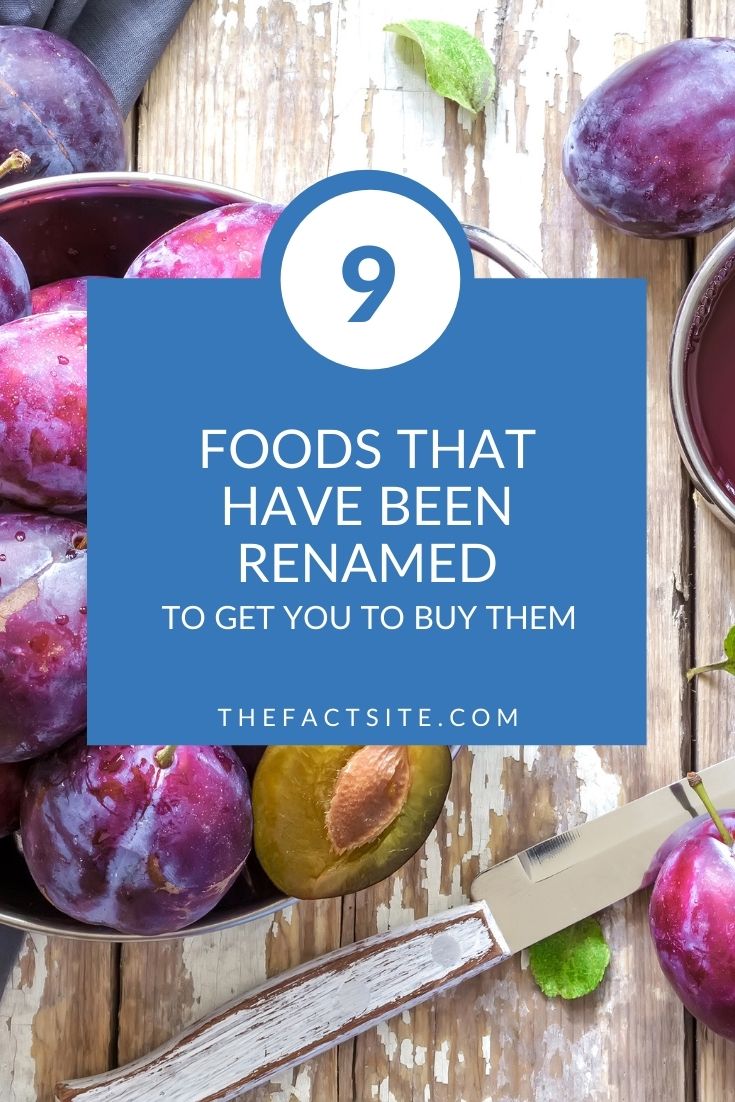 9 Foods That Have Been Renamed To Get You To Buy Them