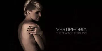 Vestiphobia - The Fear of Clothing