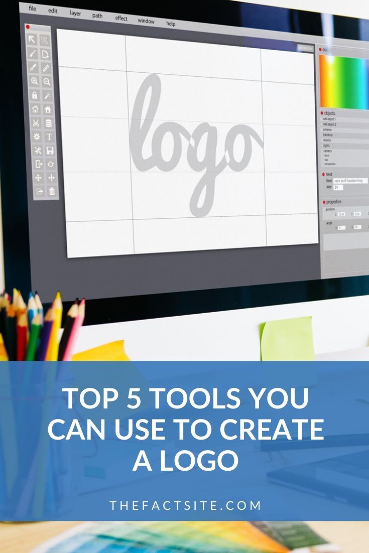 Top 5 Tools You Can Use To Create A Logo - The Fact Site