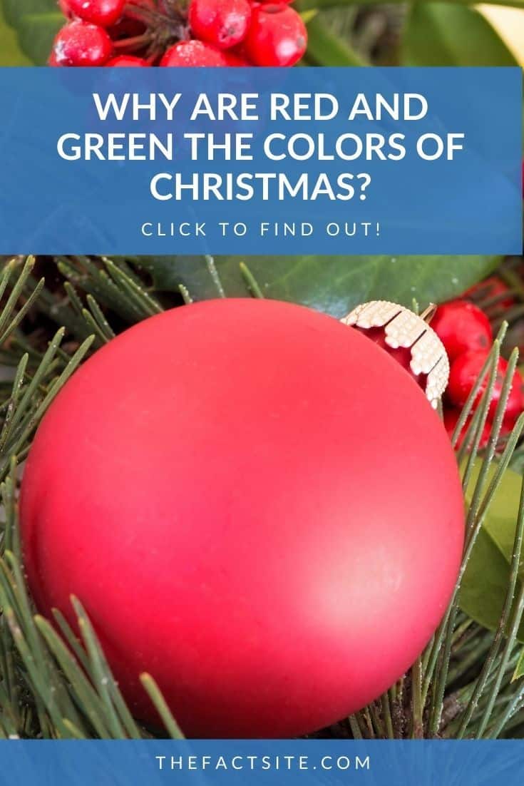 Why Are Red And Green The Colors Of Christmas? The Fact Site