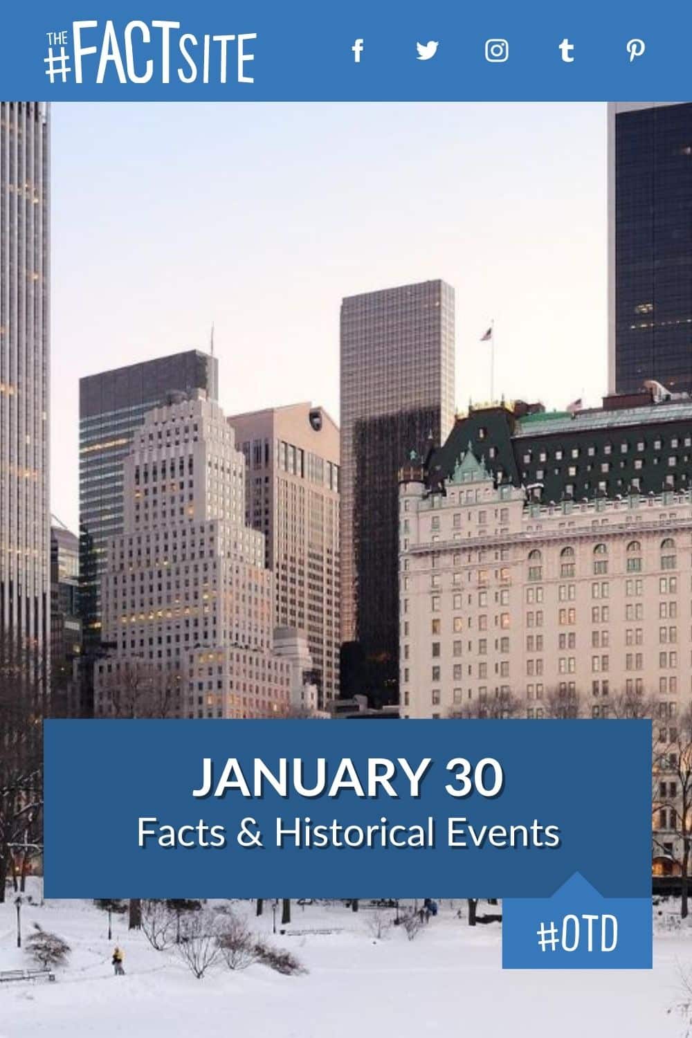January 30 Facts & Historical Events On This Day The Fact Site
