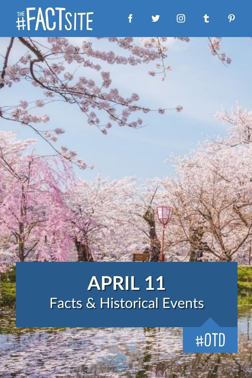 April 11: Facts & Historical Events On This Day