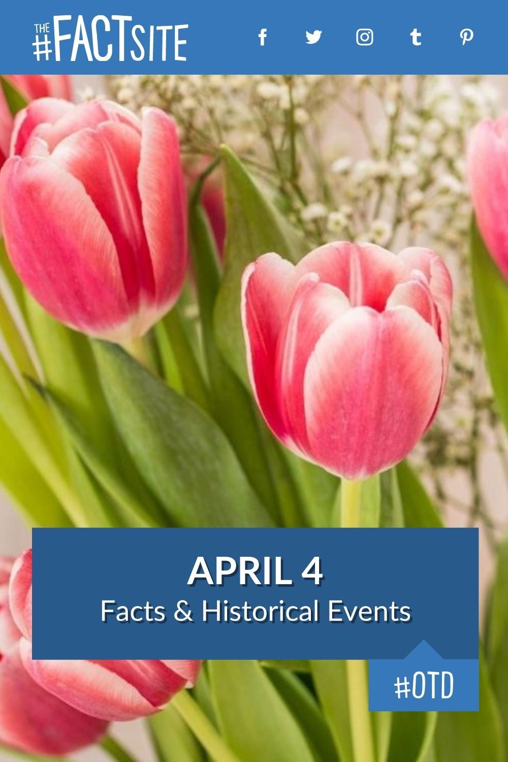 April 4: Facts & Historical Events On This Day