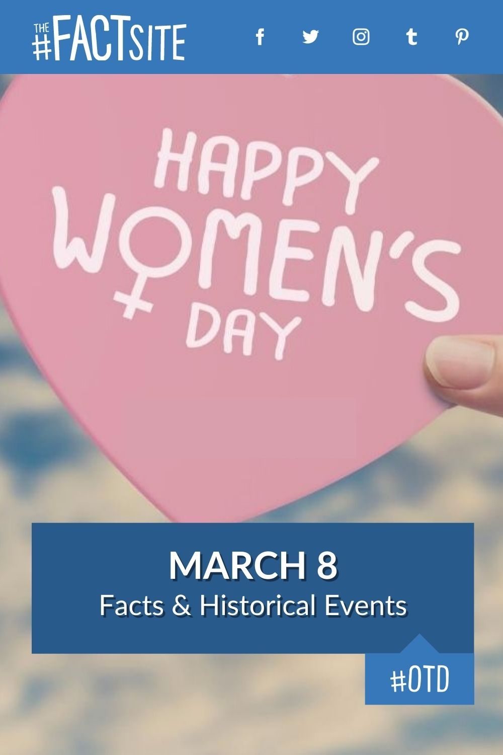 March 8: Facts & Historical Events On This Day