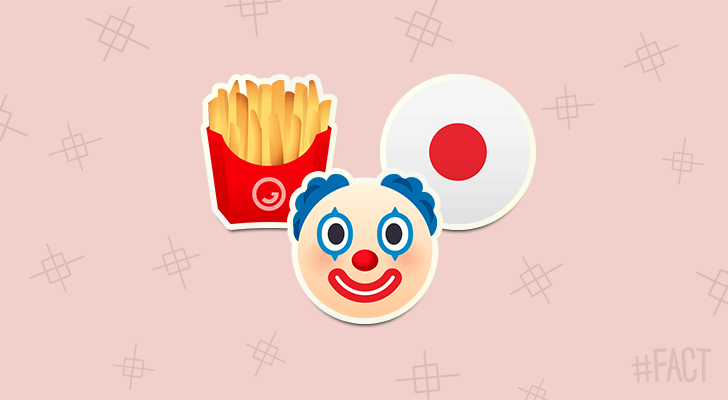 Ronald McDonald is “Donald McDonald” in Japan because it makes pronunciation easier for the Japanese.