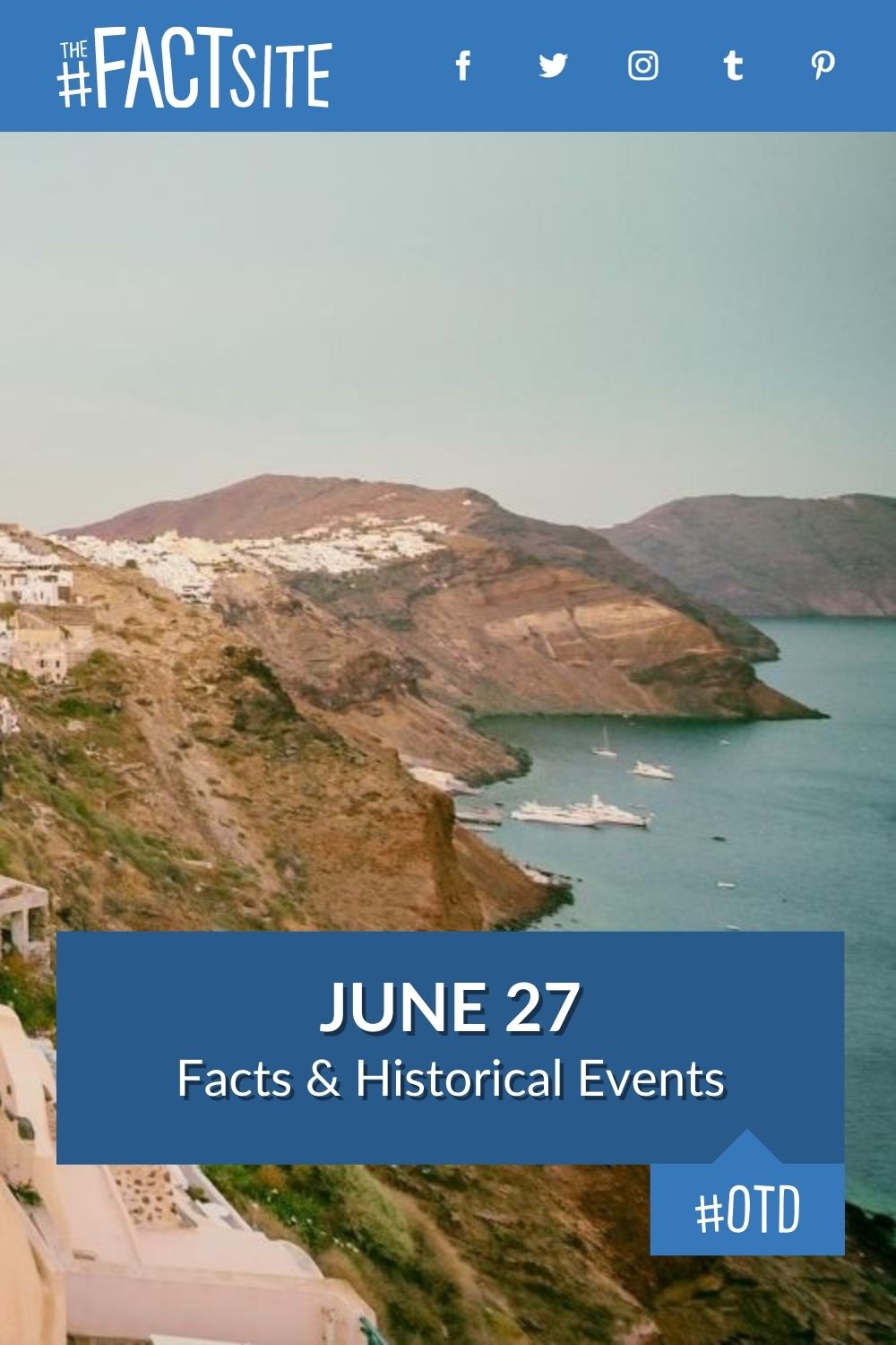 June 27: Facts & Historical Events On This Day