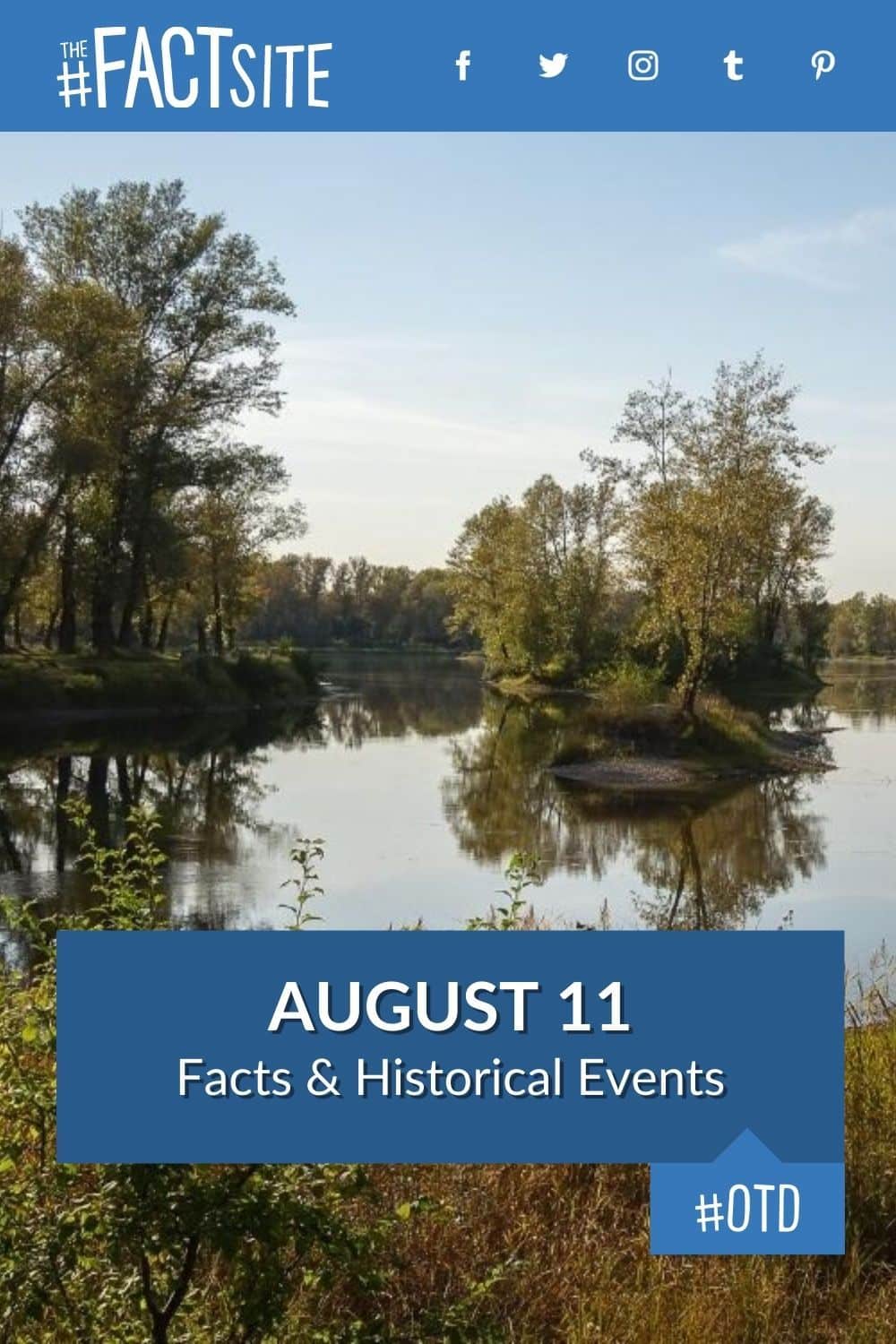 August 11 facts historical events on this day the fact site