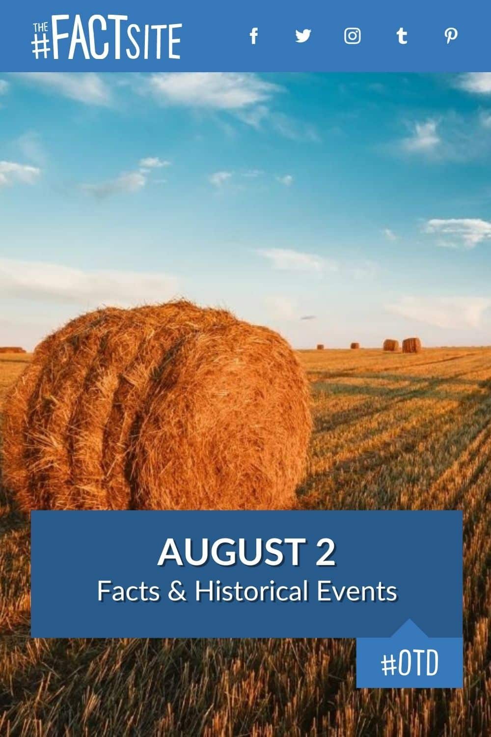 August 2 Facts & Historical Events On This Day The Fact Site