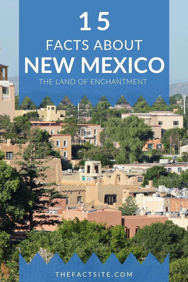 15 Captivating Facts About New Mexico