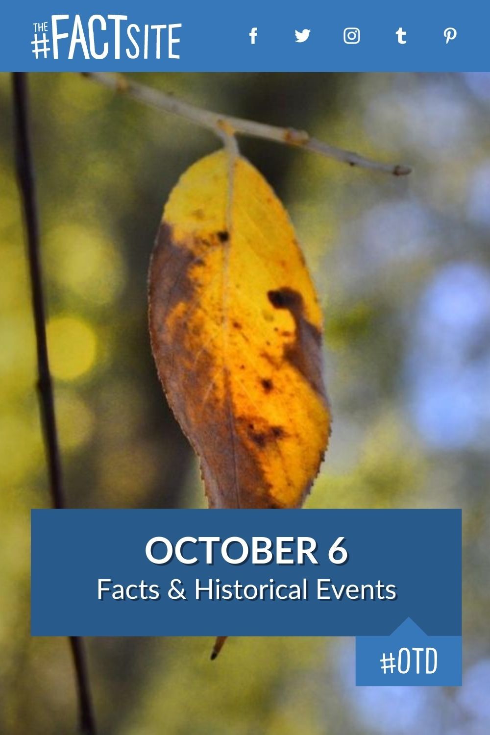 October 6: Facts & Historical Events On This Day