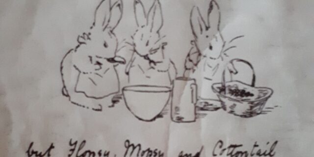 OTD in 1893: Beatrix Potter wrote her first story of Peter Rabbit in the form of a letter for Noel Moore.