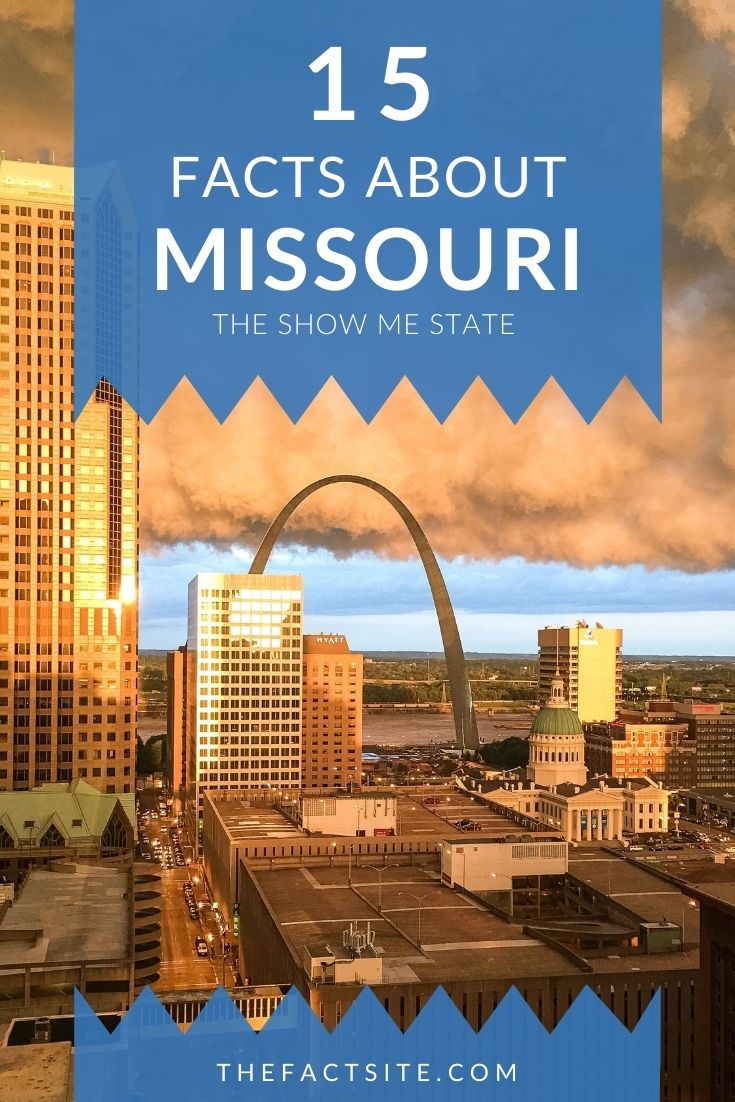 15 Marvelous Facts About Missouri