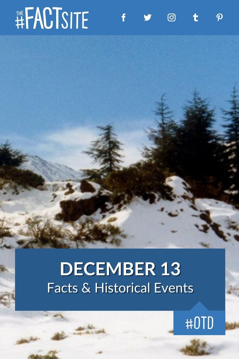 December 13: Facts & Historical Events On This Day
