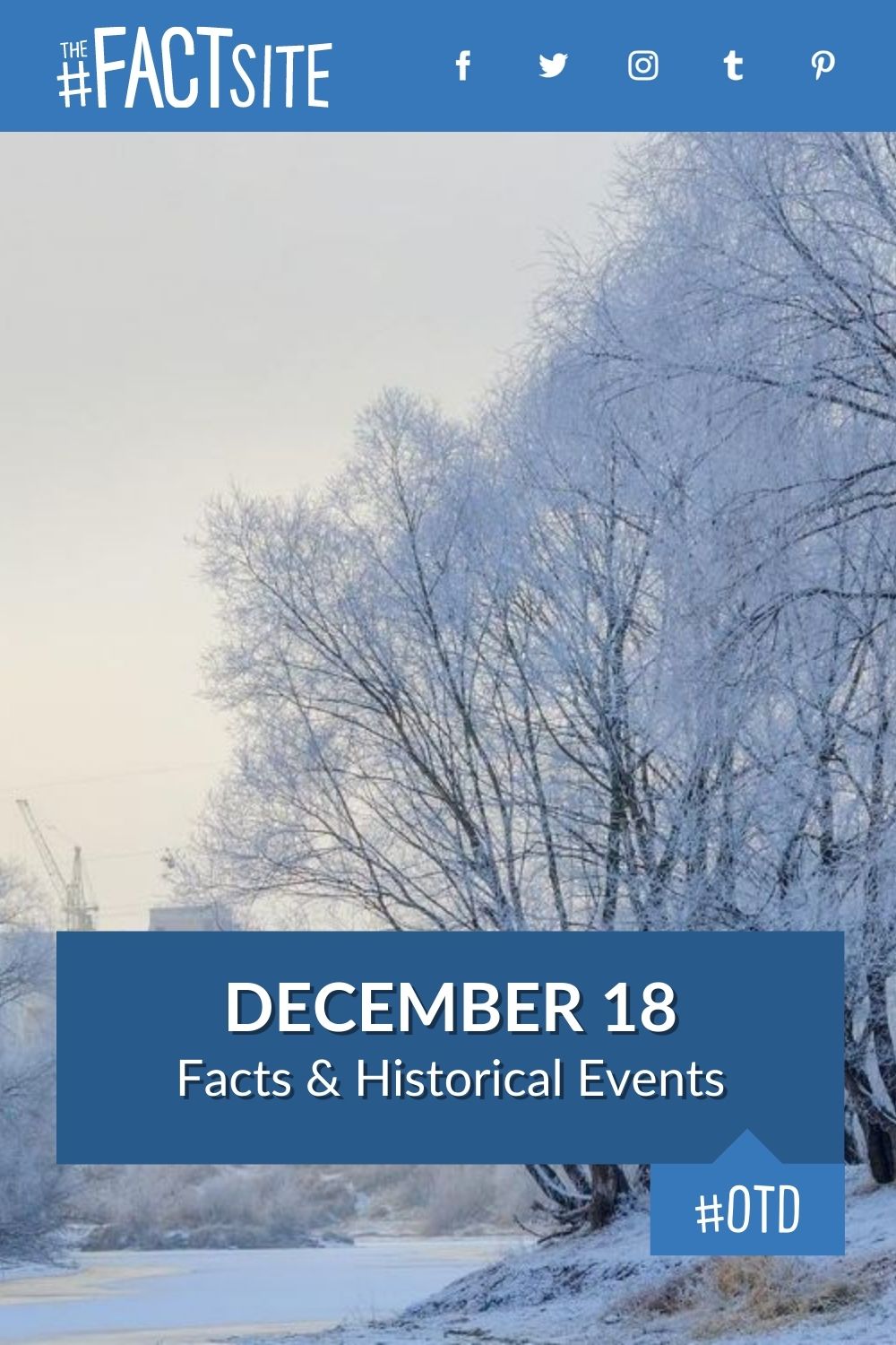 December 18: Facts & Historical Events On This Day