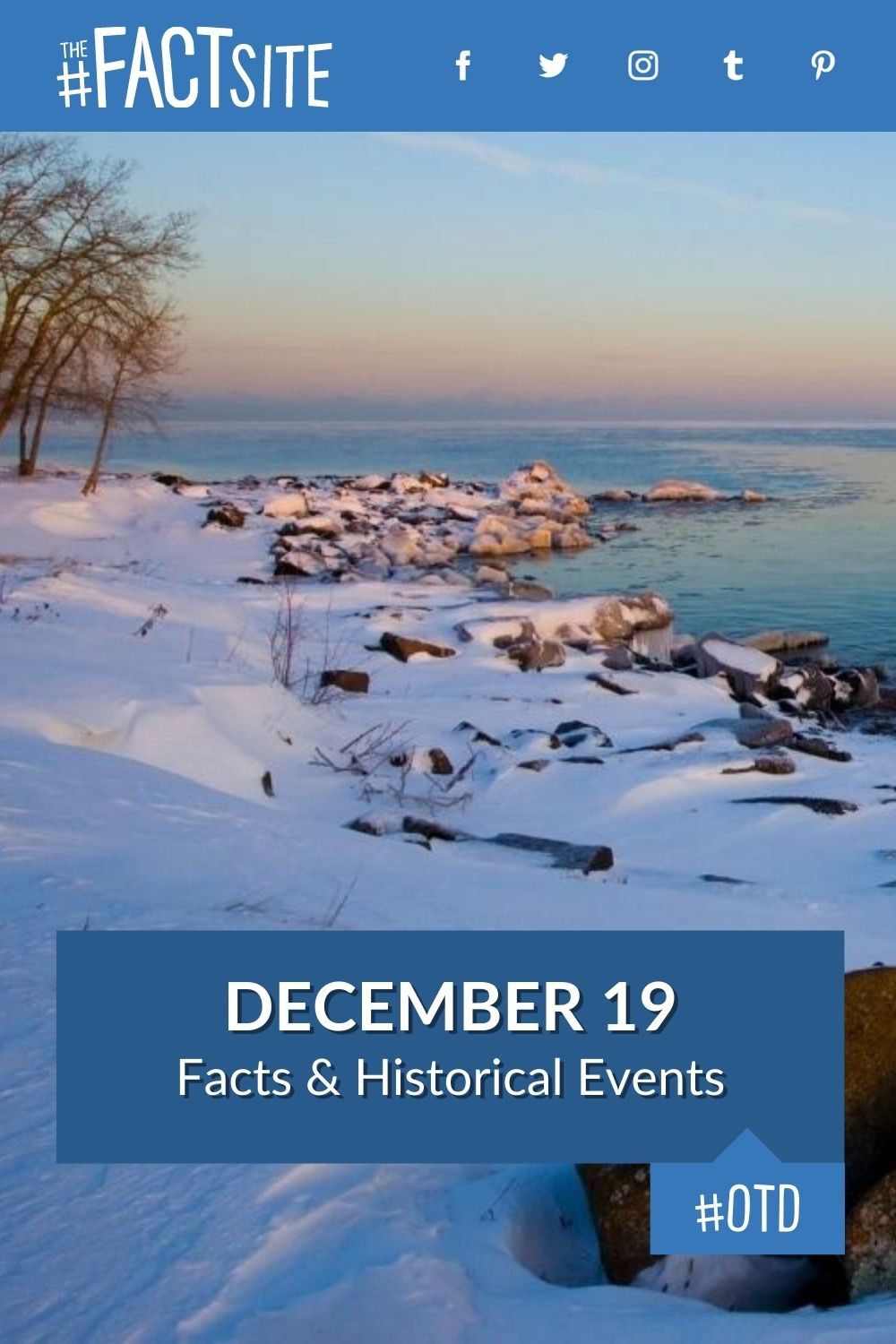 December 19: Facts & Historical Events On This Day