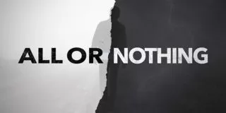 July 26: National All or Nothing Day