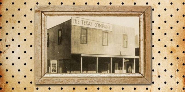 OTD in 1902: Texaco was formed.