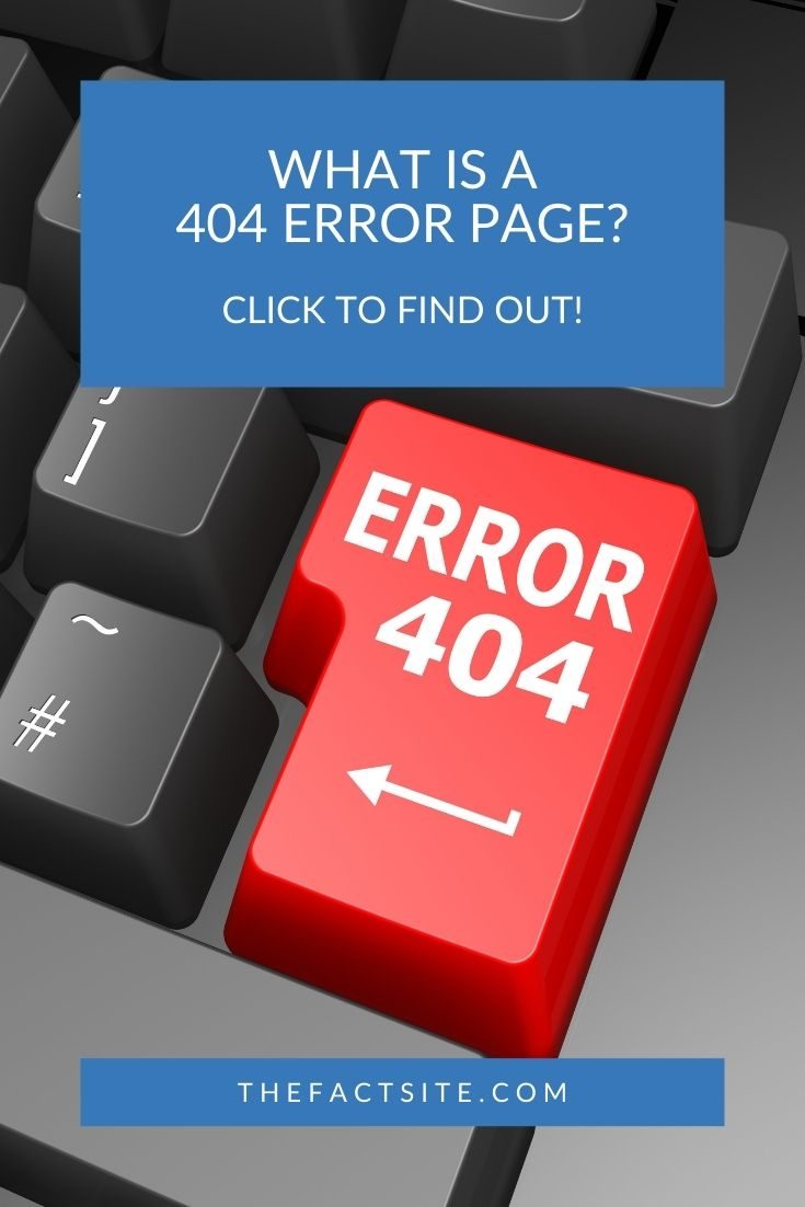 What Is A 404 Error Page?