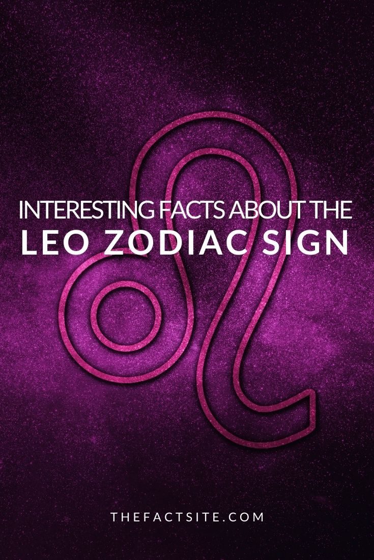 Interesting Facts About the Leo Zodiac Sign The Fact Site