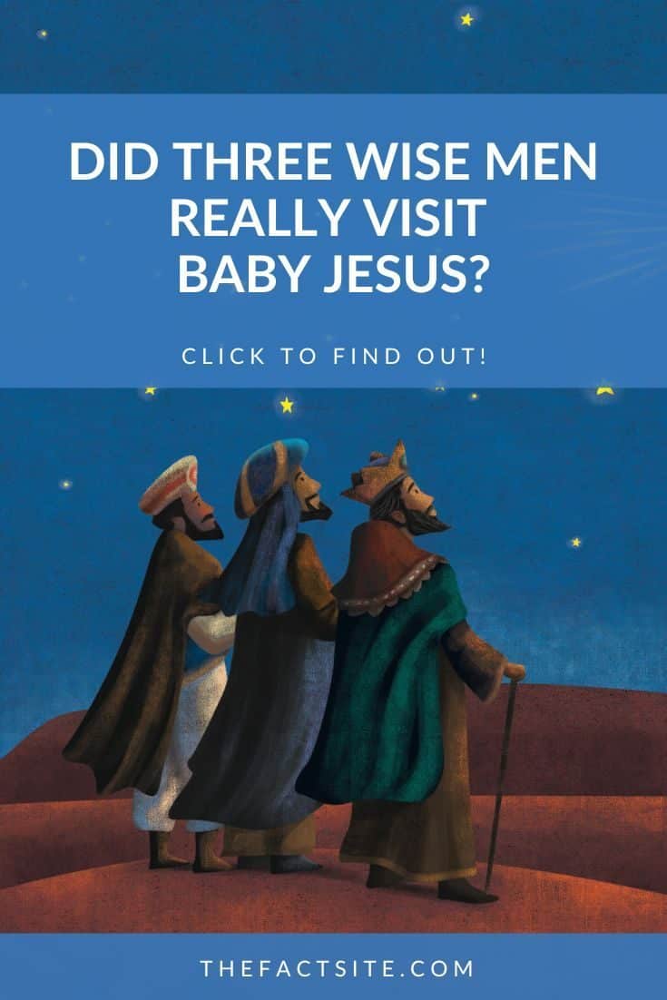 Did Three Wise Men Really Visit Baby Jesus? The Fact Site