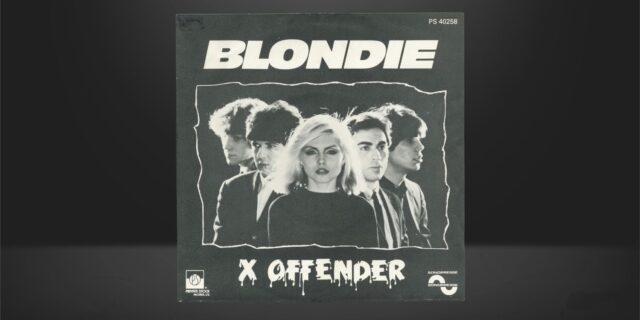 OTD in 1976: Legendary band Blondie released their debut single "X-Offender."