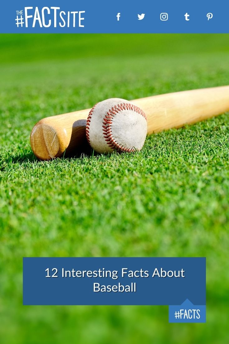 12 Interesting Facts About Baseball The Fact Site