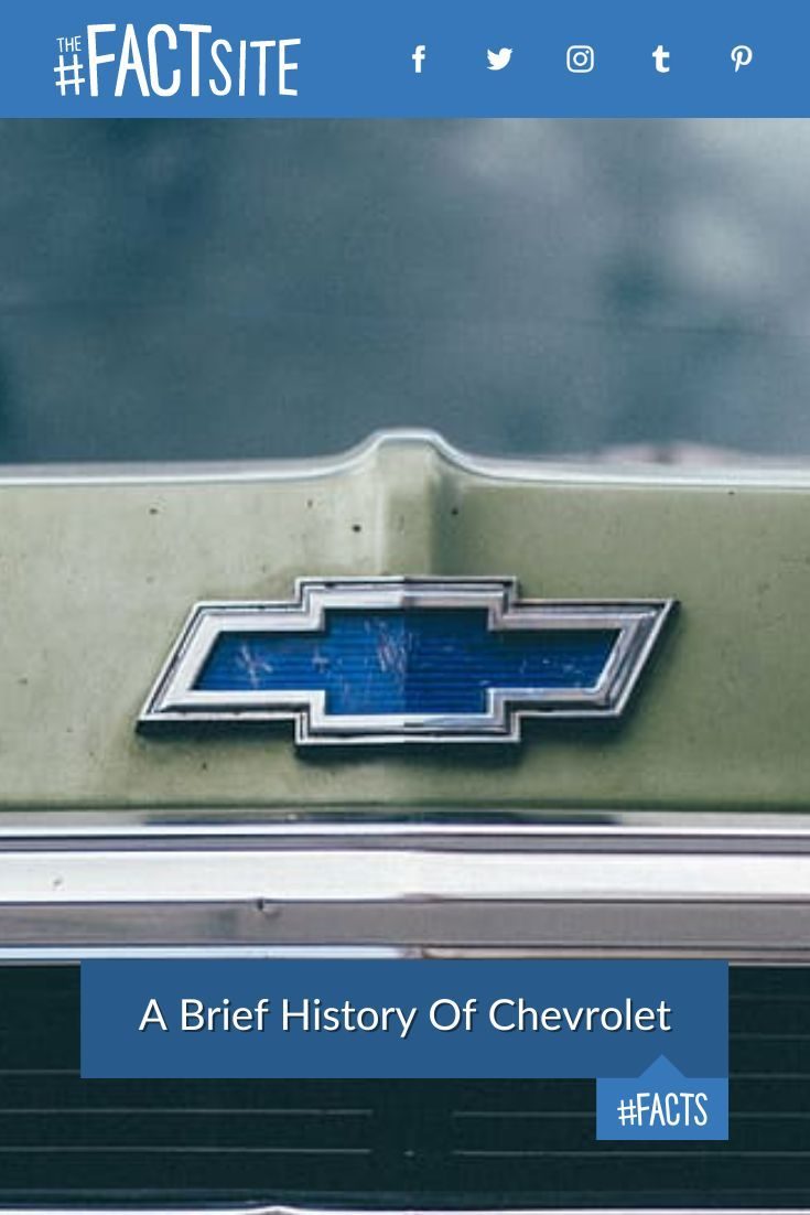 A Brief History Of Chevrolet The Fact Site