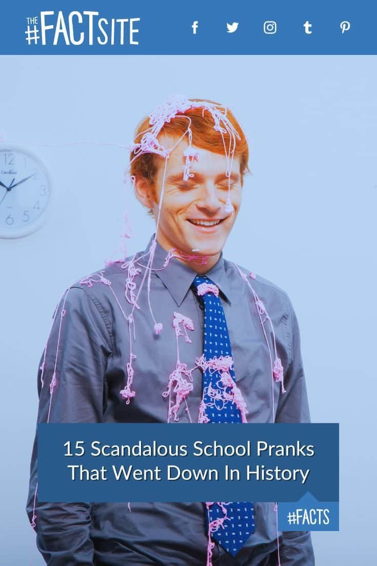 15 Scandalous School Pranks That Went Down In History The Fact Site