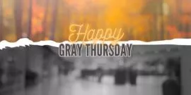 Gray Thursday Facts