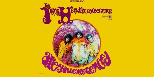OTD in 1967: Jimi Hendrix released "Are You Experienced